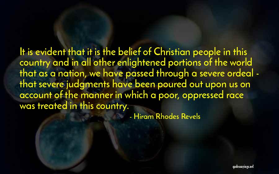 Christian Belief Quotes By Hiram Rhodes Revels Christian Belief Quotes By Hiram Rhodes Revels