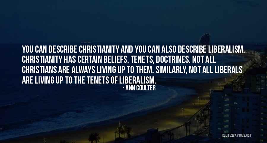 Christian Beliefs Quotes By Ann Coulter