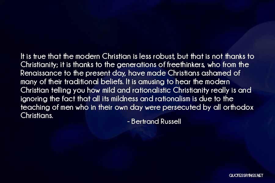 Christian Beliefs Quotes By Bertrand Russell