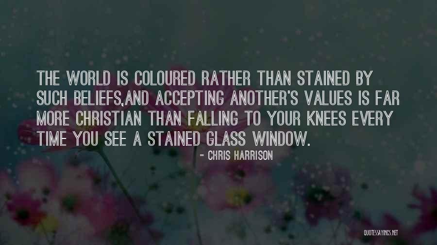 Christian Beliefs Quotes By Chris Harrison