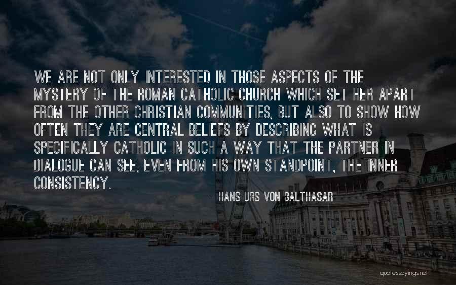 Christian Beliefs Quotes By Hans Urs Von Balthasar