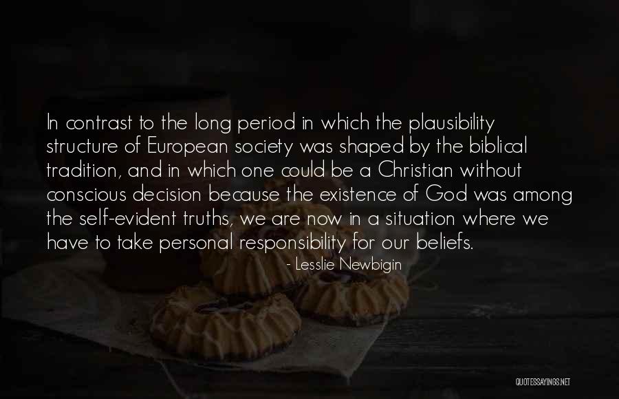 Christian Beliefs Quotes By Lesslie Newbigin