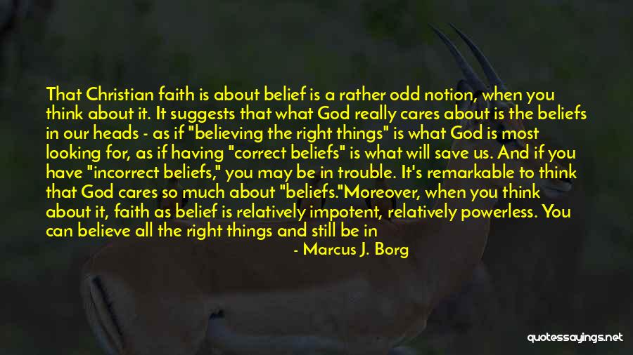 Christian Beliefs Quotes By Marcus J. Borg