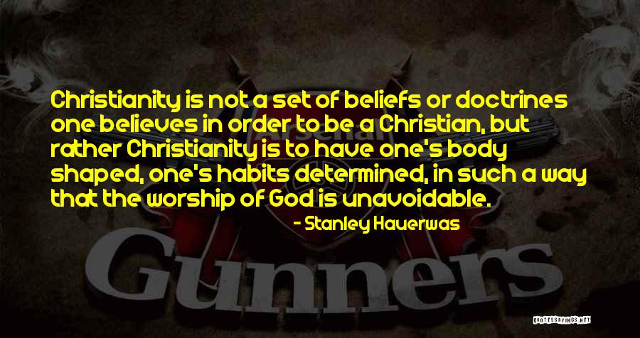 Christian Beliefs Quotes By Stanley Hauerwas