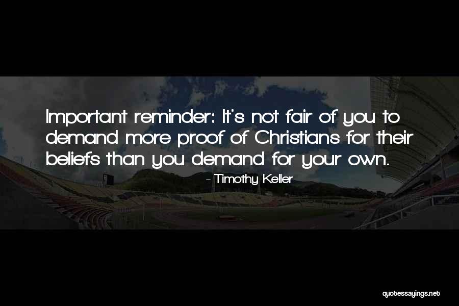 Christian Beliefs Quotes By Timothy Keller