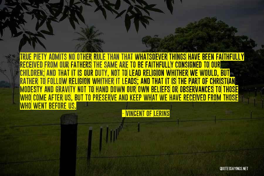 Christian Beliefs Quotes By Vincent Of Lerins