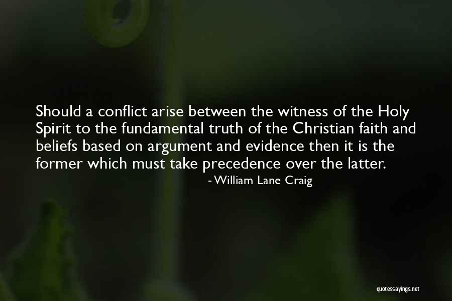 Christian Beliefs Quotes By William Lane Craig