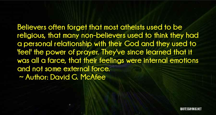 Christian Believers Quotes By David G. McAfee