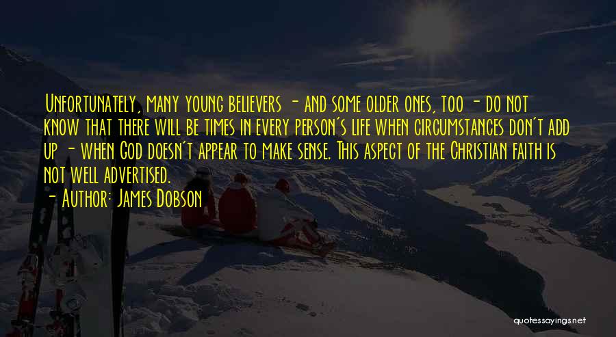 Christian Believers Quotes By James Dobson