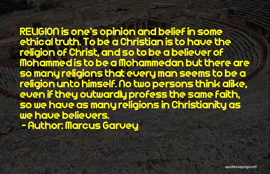 Christian Believers Quotes By Marcus Garvey