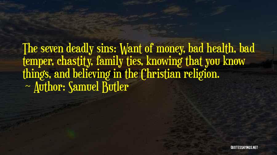 Christian Believing Quotes By Samuel Butler
