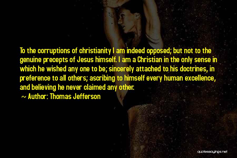 Christian Believing Quotes By Thomas Jefferson