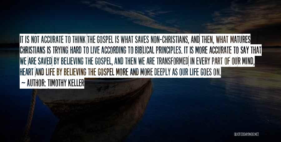 Christian Believing Quotes By Timothy Keller