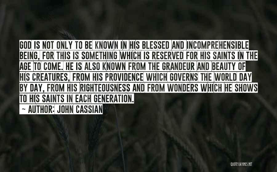 Christian Blessed Day Quotes By John Cassian