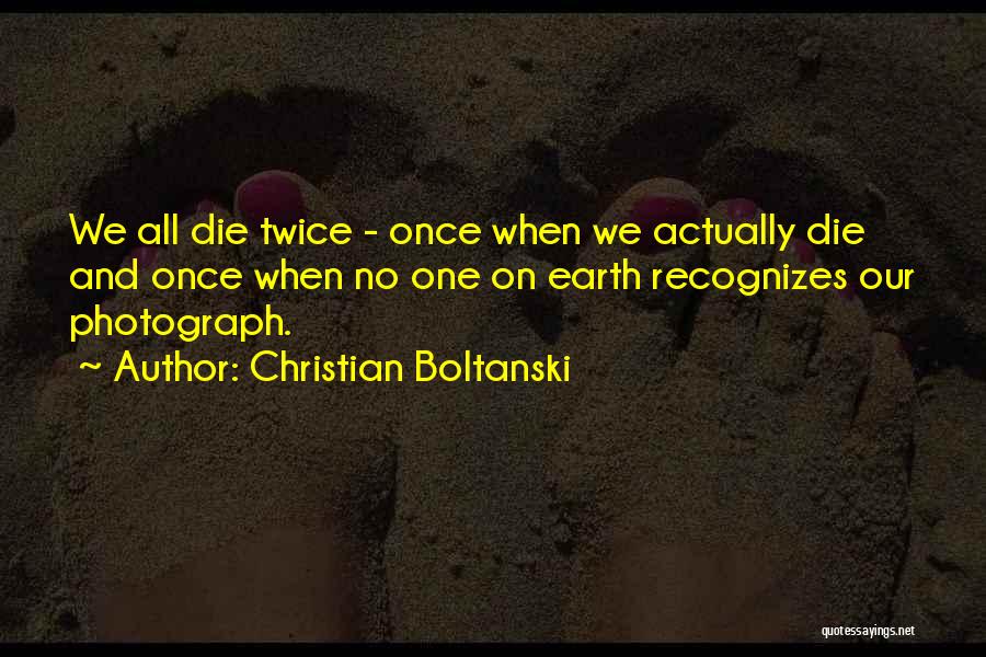 Christian Boltanski Quotes 1048865