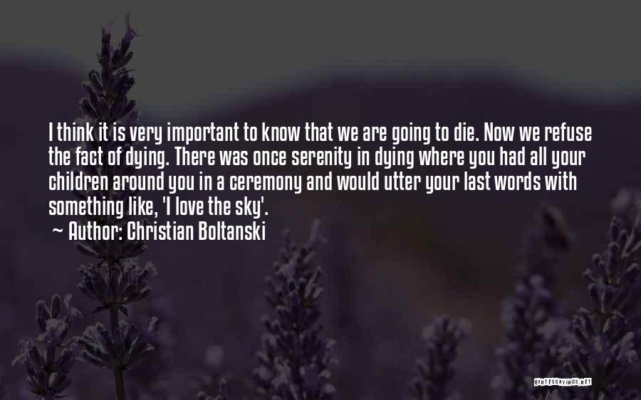 Christian Boltanski Quotes 170282