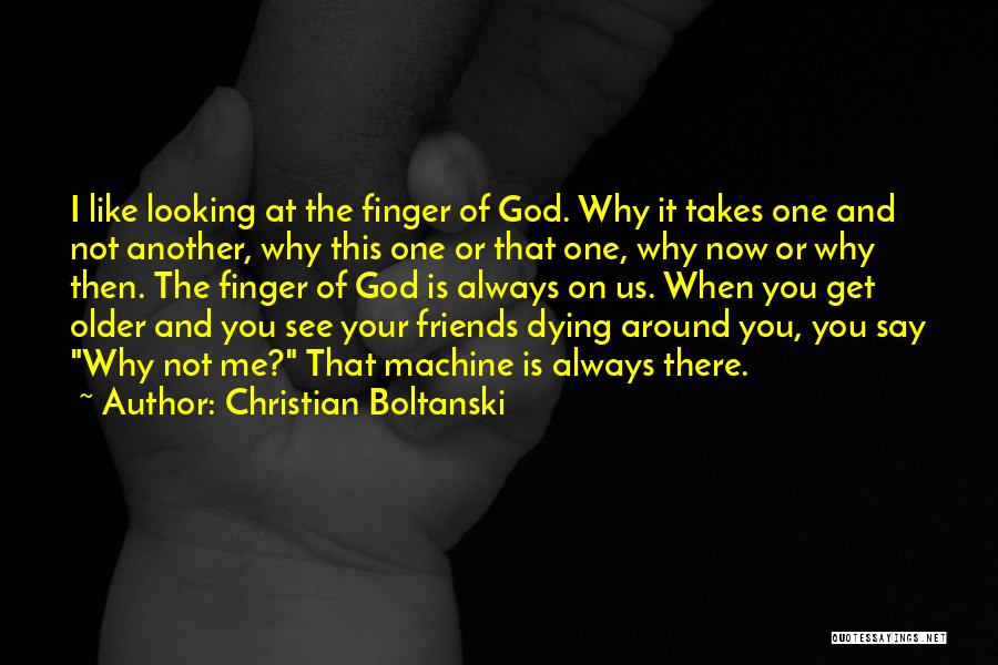 Christian Boltanski Quotes 2054433