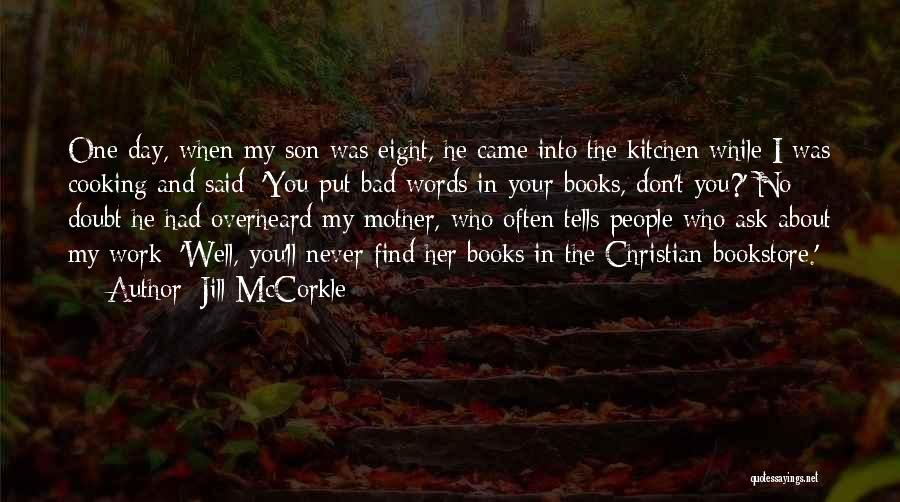 Christian Bookstore Quotes By Jill McCorkle