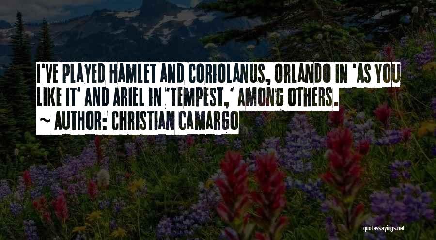 Christian Camargo Quotes 1770115