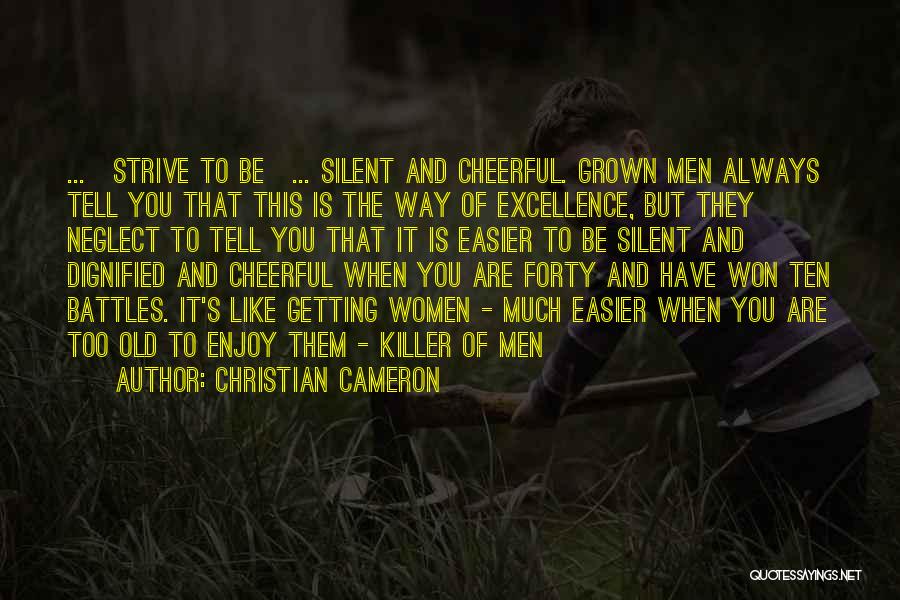 Christian Cameron Quotes 1448855