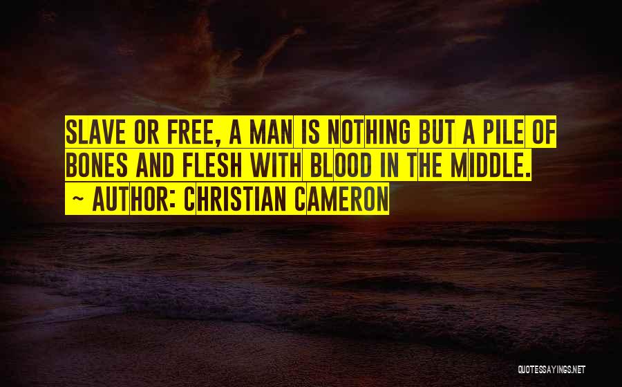 Christian Cameron Quotes 1766747