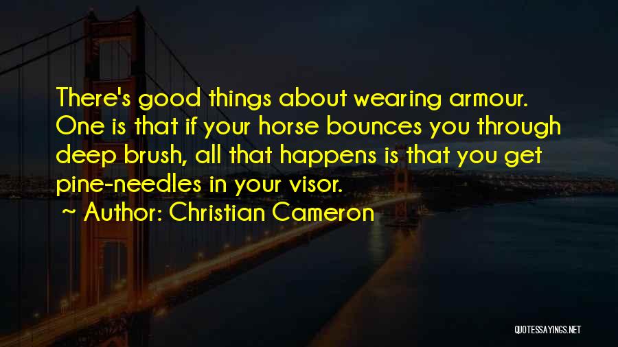 Christian Cameron Quotes 452545