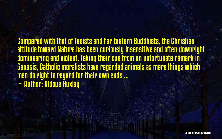 Christian Catholic Quotes By Aldous Huxley