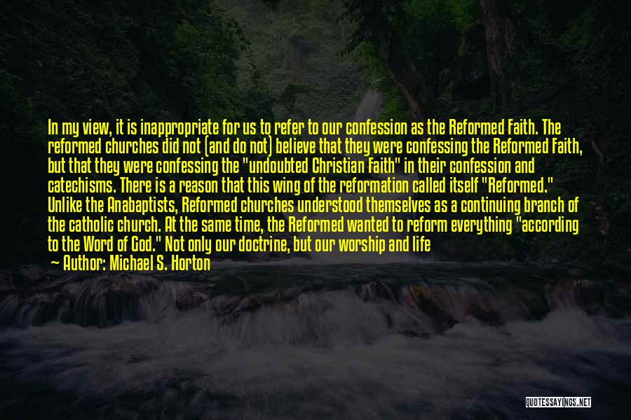 Christian Catholic Quotes By Michael S. Horton