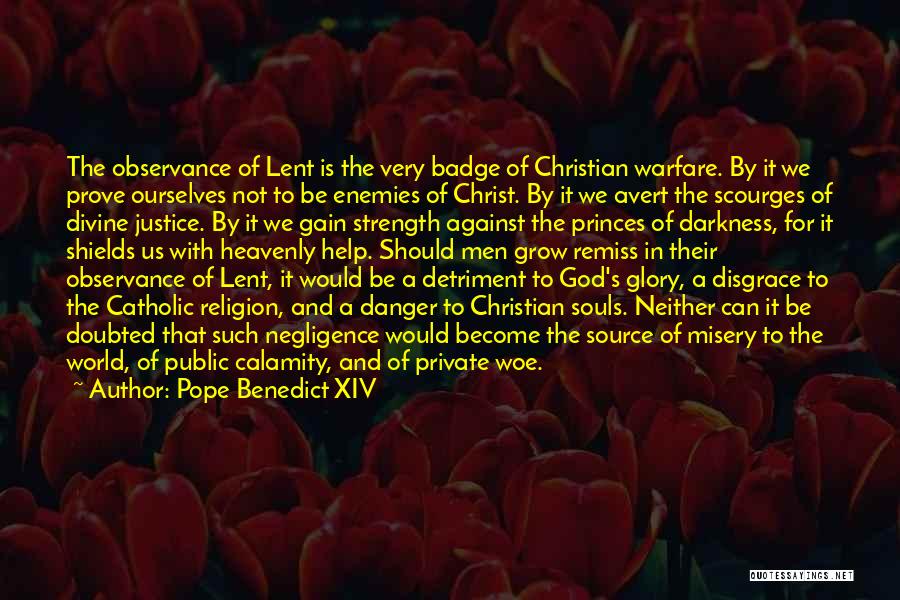 Christian Catholic Quotes By Pope Benedict XIV