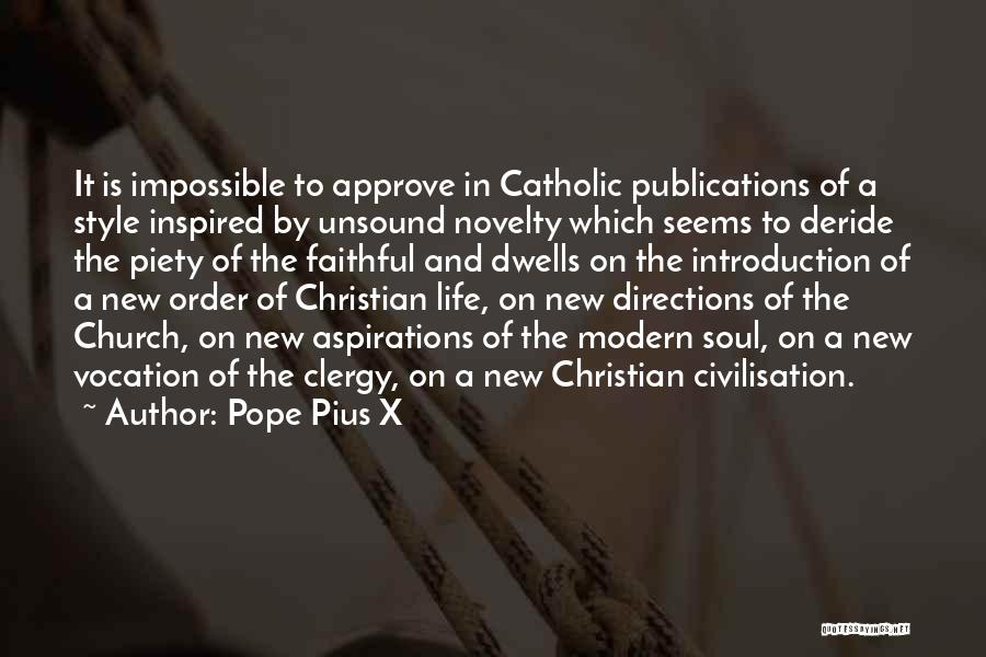 Christian Catholic Quotes By Pope Pius X