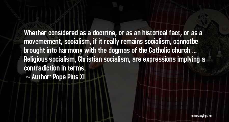 Christian Catholic Quotes By Pope Pius XI