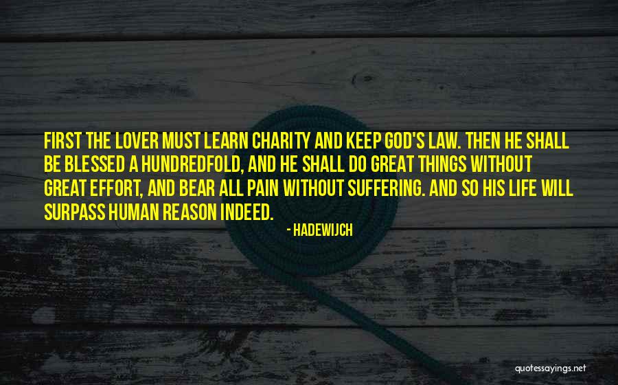 Christian Charity Quotes By Hadewijch Christian Charity Quotes By Hadewijch