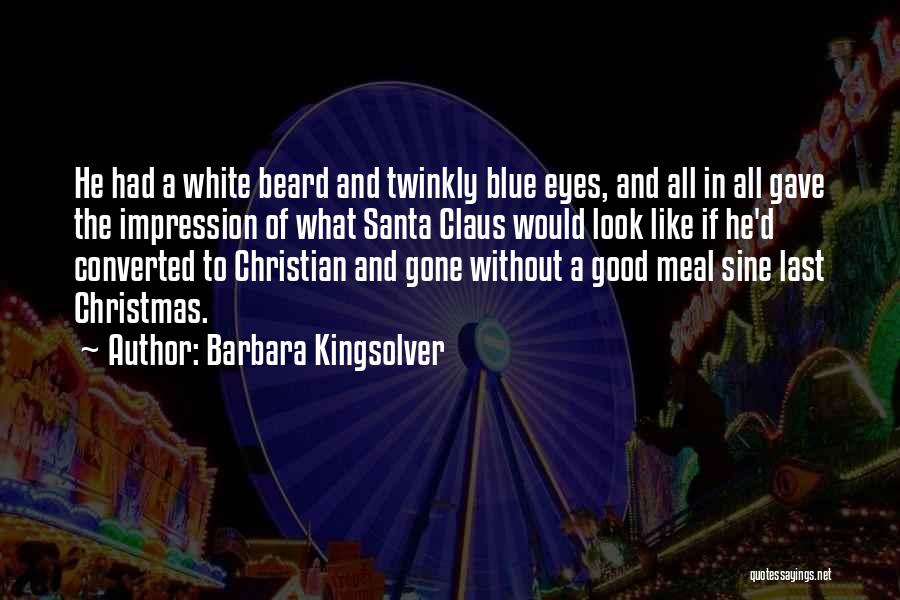 Christian Christmas Quotes By Barbara Kingsolver