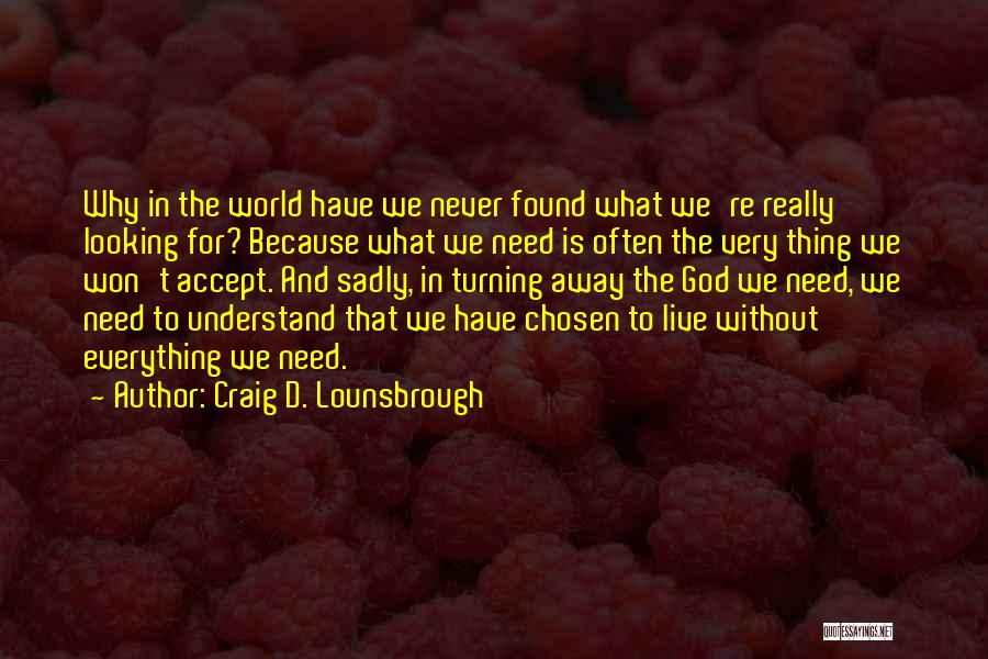 Christian Christmas Quotes By Craig D. Lounsbrough