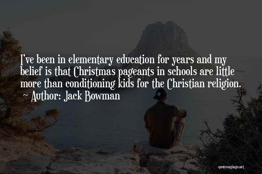 Christian Christmas Quotes By Jack Bowman