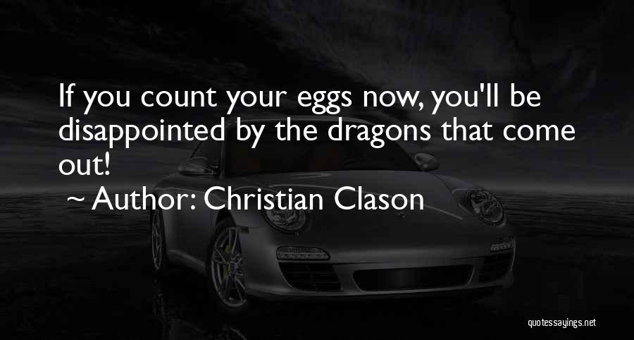 Christian Clason Quotes 1323812