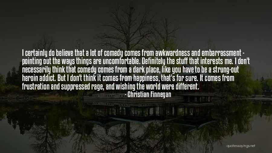 Christian Comedy Quotes By Christian Finnegan Christian Comedy Quotes By Christian Finnegan