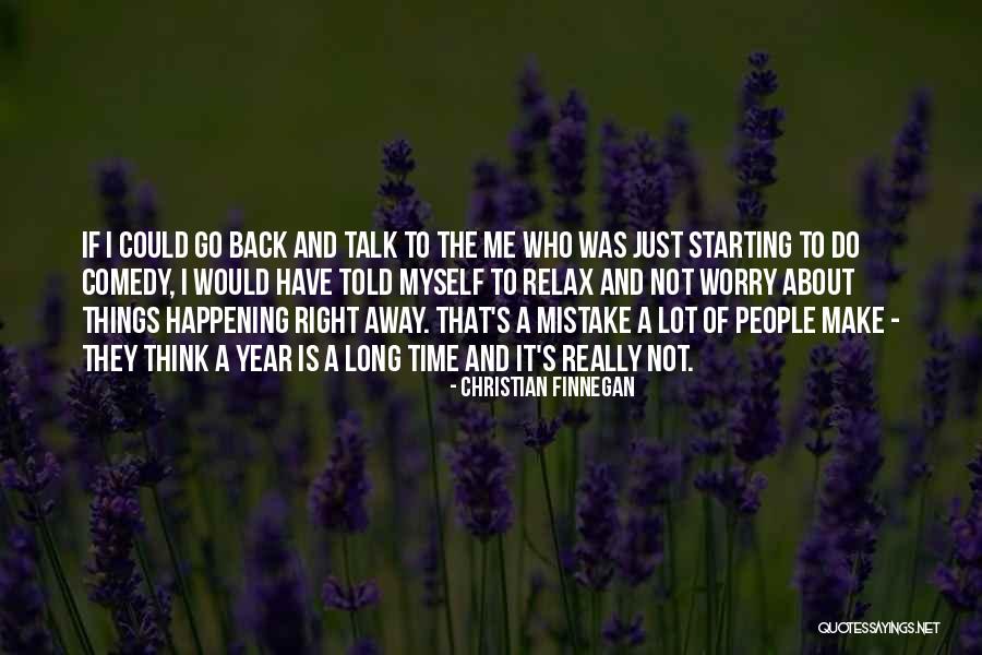 Christian Comedy Quotes By Christian Finnegan Christian Comedy Quotes By Christian Finnegan