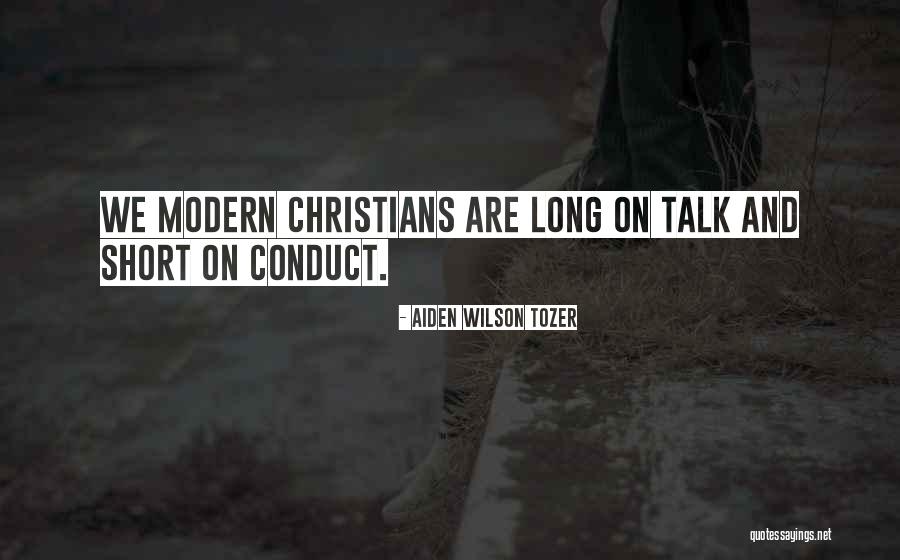 Christian Conduct Quotes By Aiden Wilson Tozer