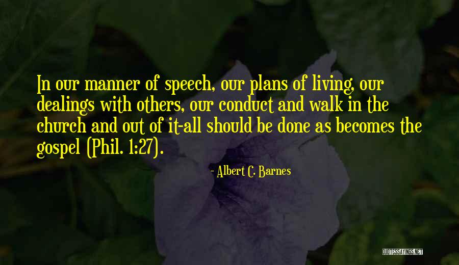 Christian Conduct Quotes By Albert C. Barnes