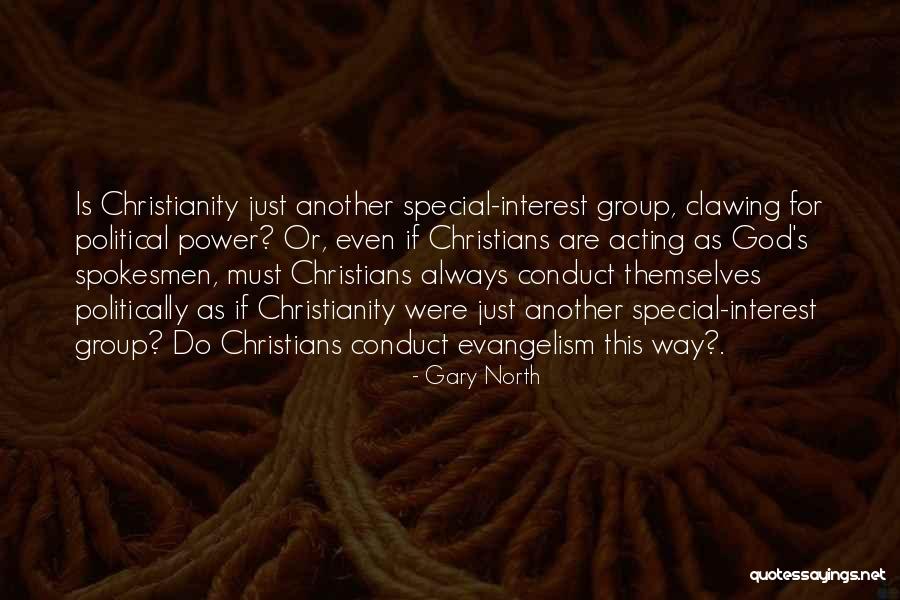 Christian Conduct Quotes By Gary North