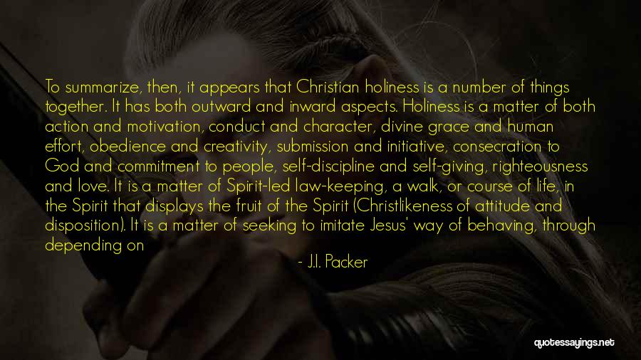 Christian Conduct Quotes By J.I. Packer