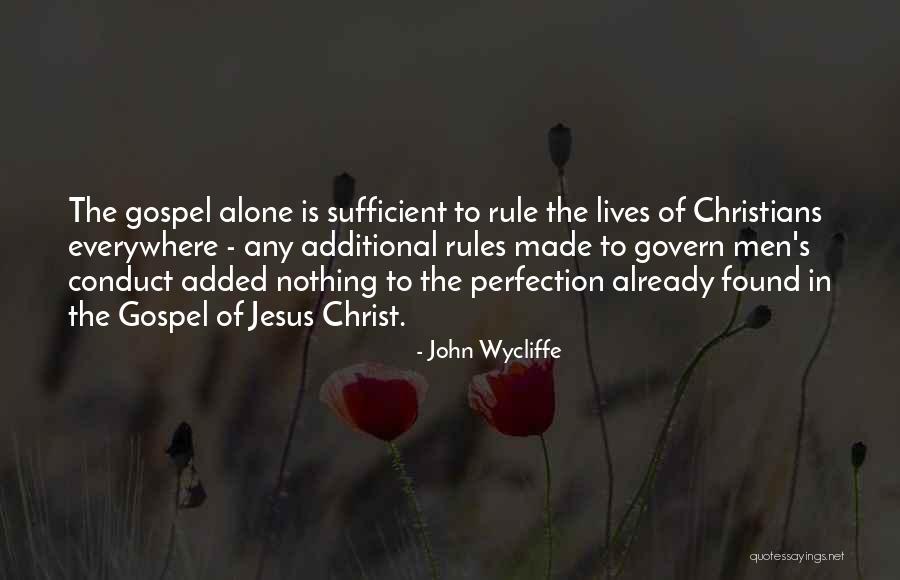 Christian Conduct Quotes By John Wycliffe