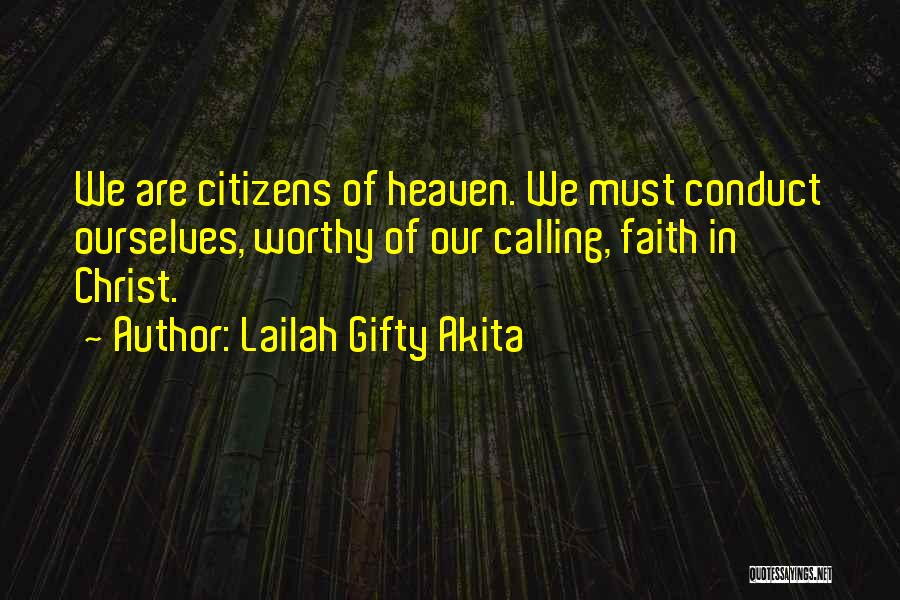 Christian Conduct Quotes By Lailah Gifty Akita
