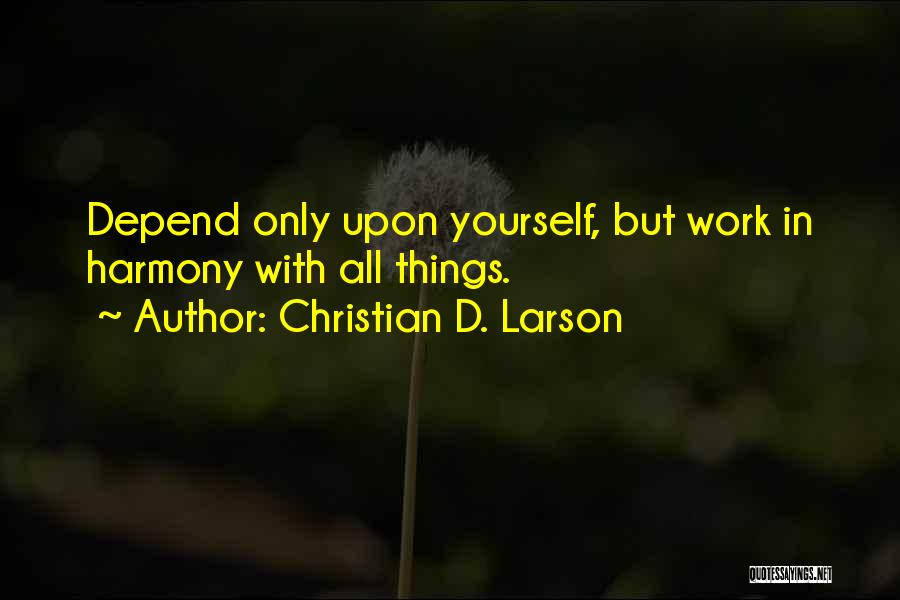 Christian D. Larson Quotes 116488