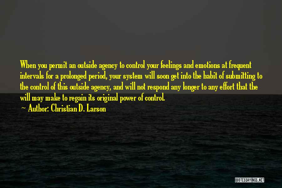 Christian D. Larson Quotes 1376680