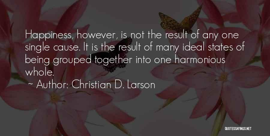 Christian D. Larson Quotes 1463327