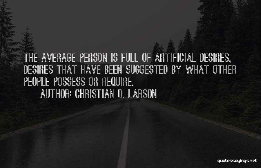 Christian D. Larson Quotes 1781175