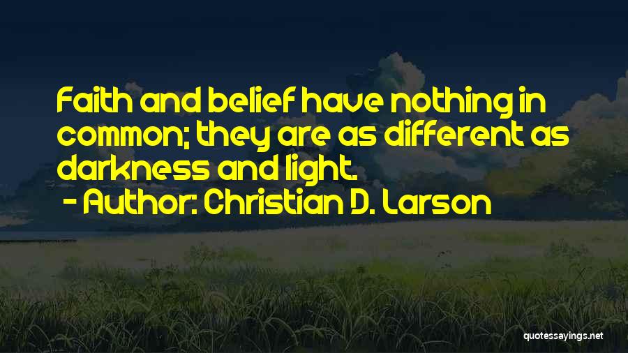 Christian D. Larson Quotes 1911464