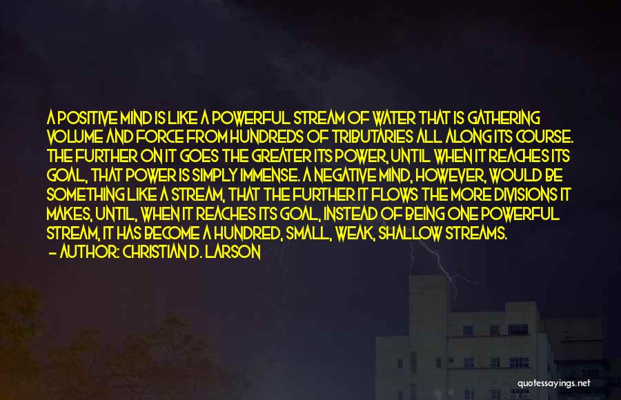 Christian D. Larson Quotes 2009668